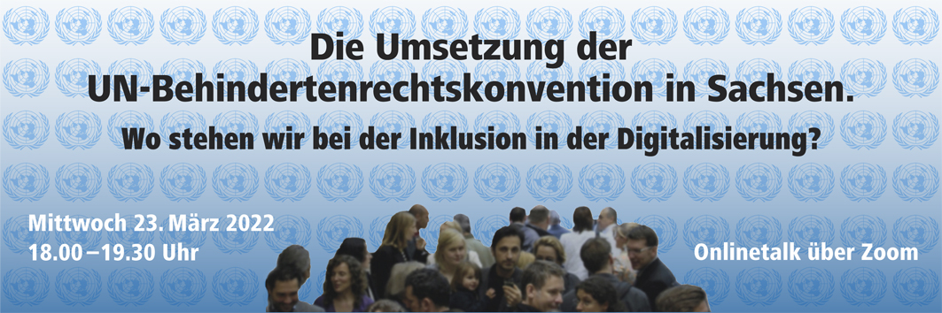 Die Umsetzung der UN-Behindertenrechtskonvention in Sachsen